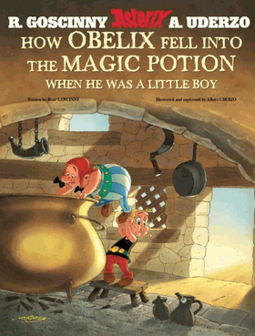 How Obelix fell into the magic potion when he was a little boy